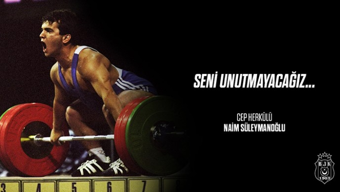 Beşiktaş'tan, Naim Süleymanoğlu için başsağlığı mesajı!
