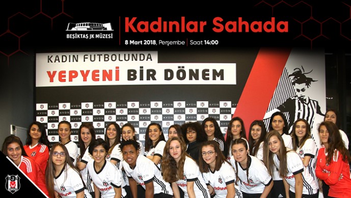 Beşiktaş JK Müzesi'nde 8 Mart Dünya Kadınlar Günü'ne özel sergi!