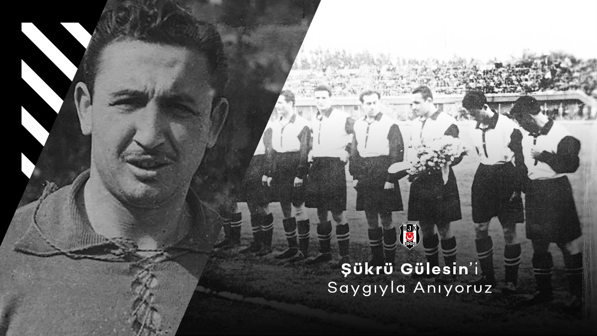 Beşiktaş, Şükrü Gülesen'i andı