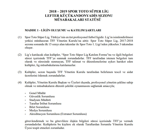 2018 – 2019 SPOR TOTO SÜPER LİG LEFTER KÜÇÜKANDONYADİS SEZONU MÜSABAKALARI STATÜSÜ - Görsel 1